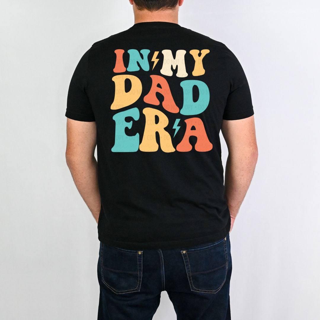 In My Dad Era DTF