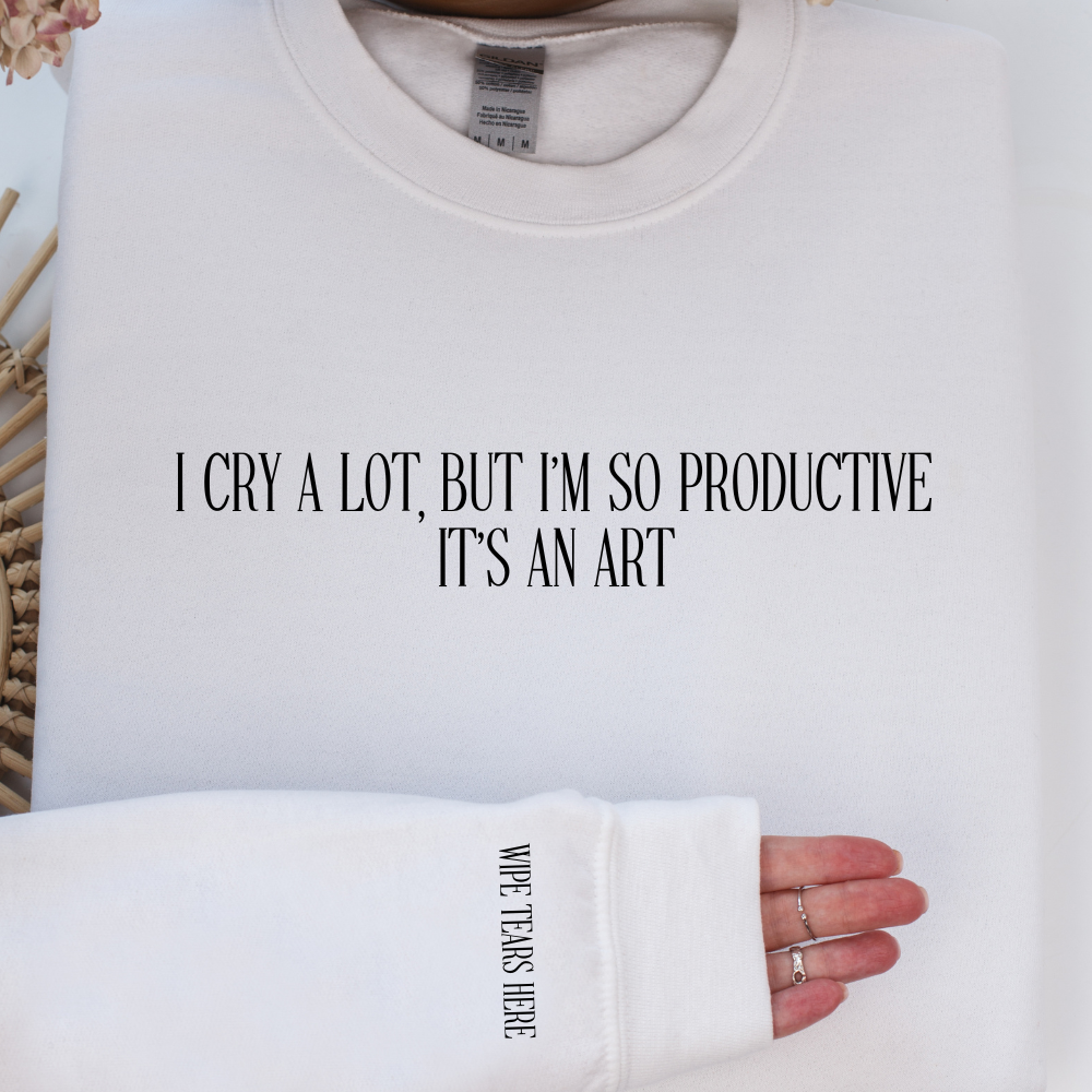 I Cry Alot DTF + Sleeve Print