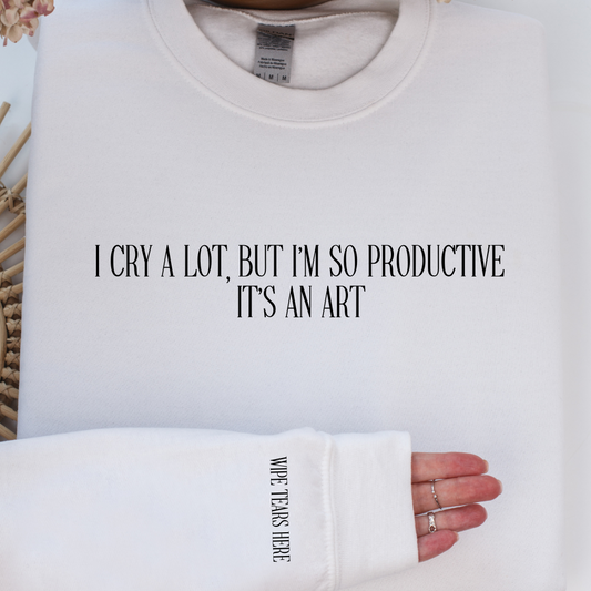 I Cry Alot DTF + Sleeve Print